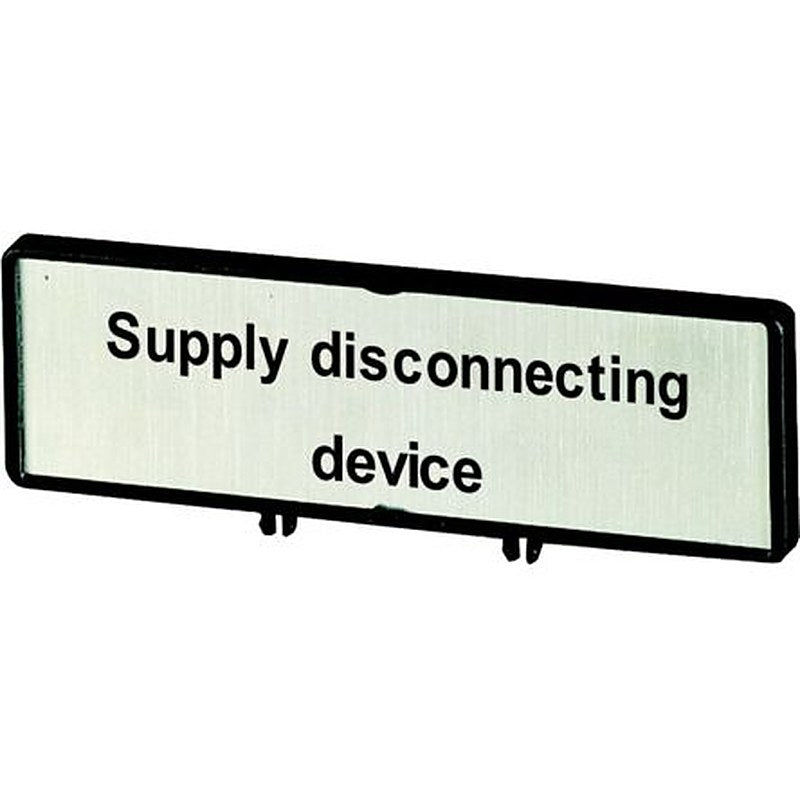 Eaton Label for Use with P3, T5, T5B, Pre-printed "Supply Disconnecting Device